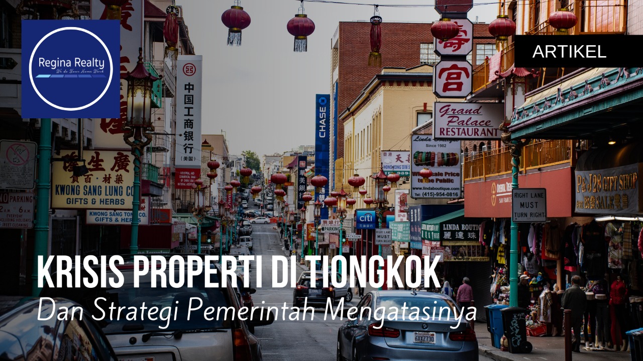 Krisis Properti Di Tiongkok Dan Strategi Pemerintah Mengatasinya