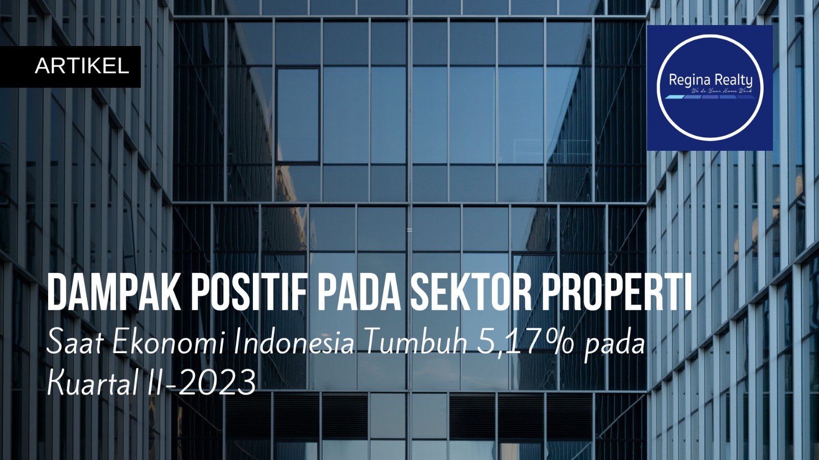 Dampak Positif Pada Sektor Properti Saat Ekonomi Indonesia Tumbuh 5,17% ...